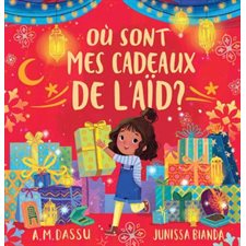 Où sont mes cadeaux de l’Aïd ? : Couverture souple