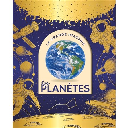 Les planètes : La grande imagerie : Nouvelle édition 2026