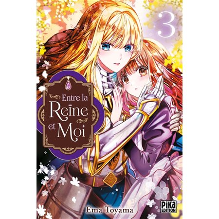 Entre la reine et moi T.03 : Manga : ADO : Shojo