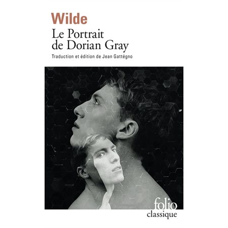 Le portrait de Dorian Gray (FP) : Folio. Classique : Nouvelle édition