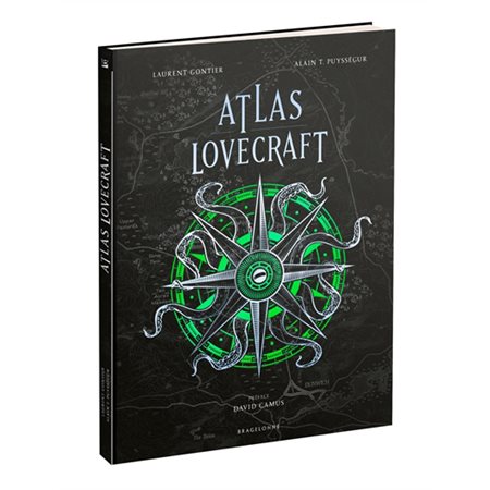 Atlas Lovecraft : Un atlas offrant des représentations géographiques et cartographiques des lieux emblématiques de l'univers de H.P. Lovecraft