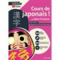 Cours de japonais ! : Cahier d'écriture : Apprendre les 150 kanji indispensables : Big in Japan
