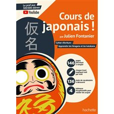 Cours de japonais ! : Cahier d'écriture : Apprendre les hiragana et les katakana : Big in Japan