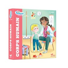 Corps humain : Mes dis pourquoi animés : Livre cartonné