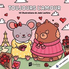 Toujours l'amour : Coloriages Jade Lachine