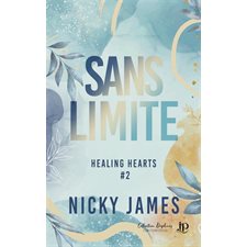 Healing hearts T.02: Sans limite : DR