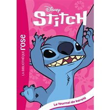 Stitch ! T.19 : Le tournoi de karaté : Bibliothèque rose : 6-8