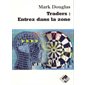 Traders : Entrez dans la zone