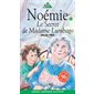 Noémie T.01 : Secret de Madame Lumbago