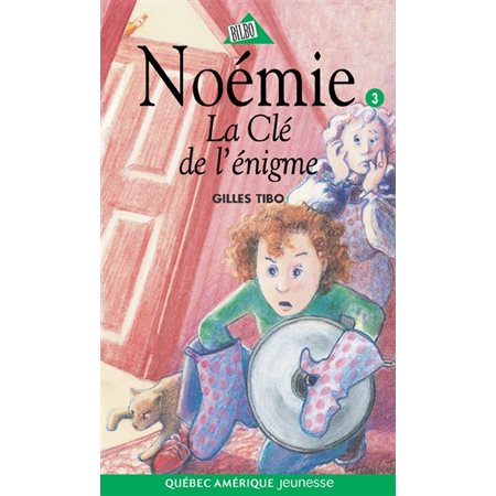 Noémie T.03 La clé de l'énigme