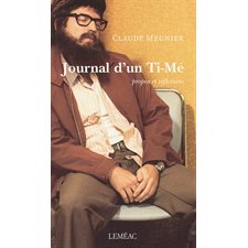 Journal d'un Ti-Mé T.01 : Propos et réflexions