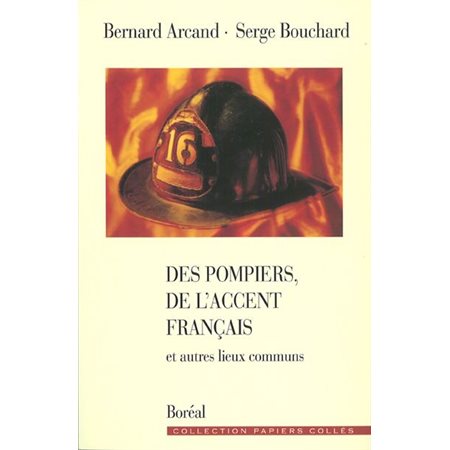 Des pompiers, de l'accent français et autres lieux communs
