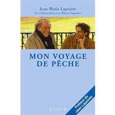 Mon voyage de pêche : Tu es le père que j'ai aimé avoir