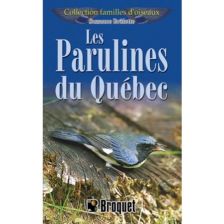 Les parulines du Québec : Familles d'oiseaux