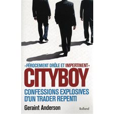 Cityboy : confessions explosives d'un trader repenti