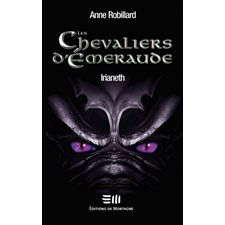 Les chevaliers d'Émeraude T.12 : Irianeth : FAN