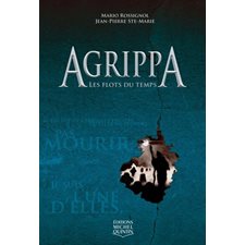 Agrippa T.02 : Le flots du temps