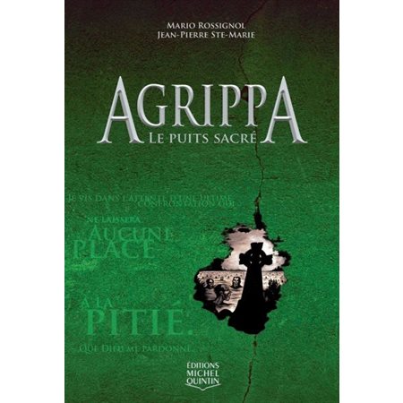Agrippa T.03 : Le puits sacré
