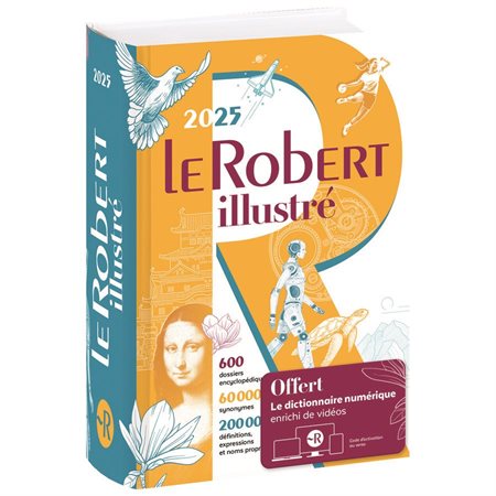 Dictionnaire le Robert Illustré 2025