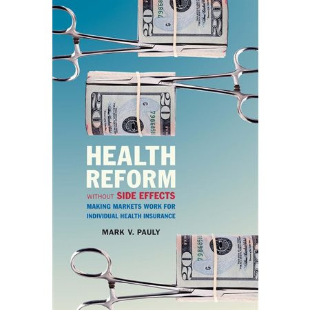 Health Reform without Side Effects