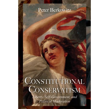 Constitutional Conservatism