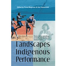 Landscapes of Indigenous Performance