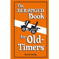The Deranged Book for Old Timers