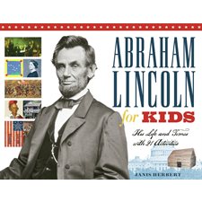 Abraham Lincoln for Kids