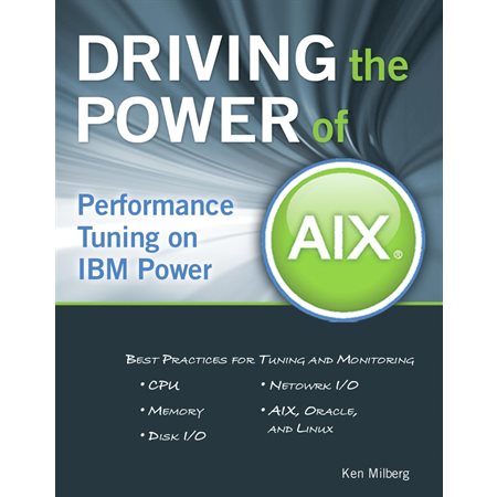 Driving the Power of AIX