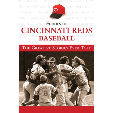 Echoes of Cincinnati Reds Baseball