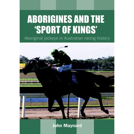 Aborigines and the 'Sport of Kings'