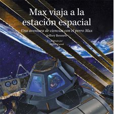 Max viaja a la estacion espacial