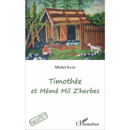 Timothée et Mémé Mil Z'herbes