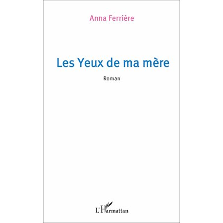 Les yeux de ma mère