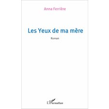 Les yeux de ma mère