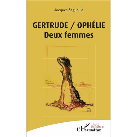 Gertrude / Ophélie