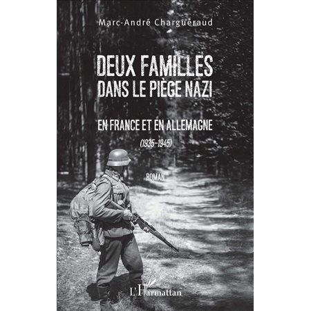 Deux familles dans le piège nazi