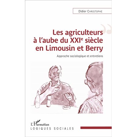 Les agriculteurs à l'aube du XXIe siècle en Limousin et Berry