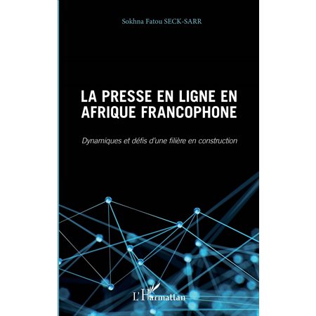 Presse en ligne en Afrique francophone (La)