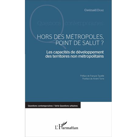 Hors des métropoles, point de salut ?