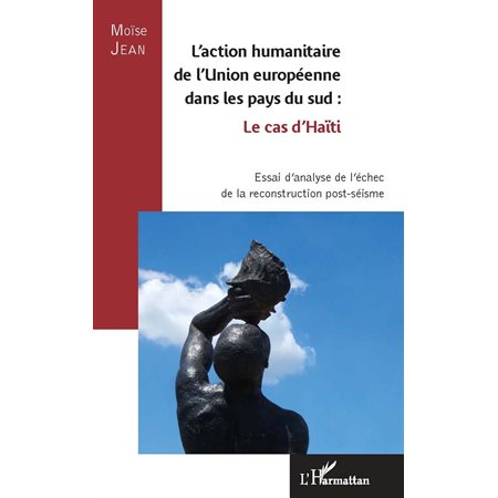 L'action humanitaire de l'Union européenne dans les pays du sud : le cas d'Haïti