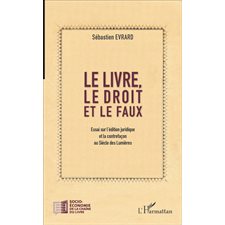 Le livre, le droit et le faux