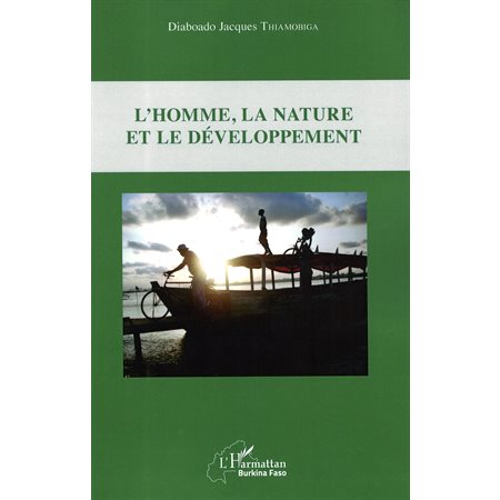 L'homme, la nature et le développement