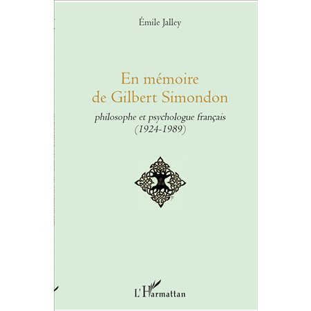 En mémoire de Gilbert Simondon