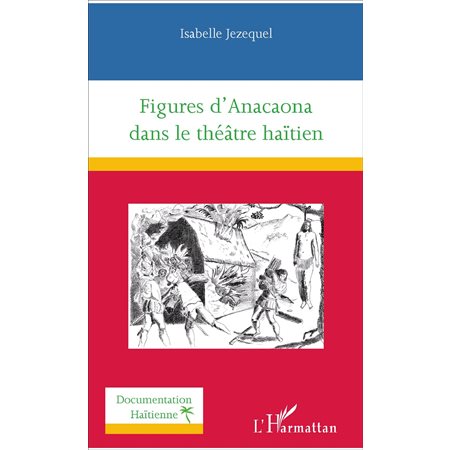 Figures d'Anacaona dans le théâtre haïtien