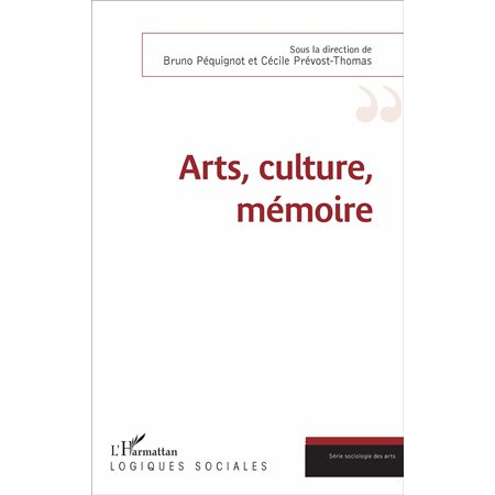 Arts, culture, mémoire