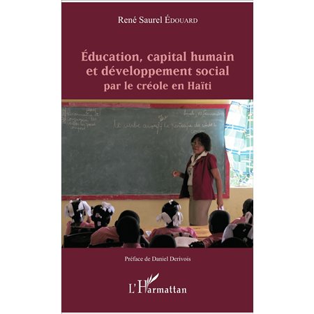 Éducation, capital humain et développement social par le créole en Haïti