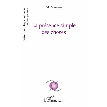 PRESENCE SIMPLE DES CHOSES (LA)