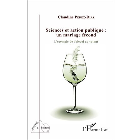 Sciences et action publique : un mariage fécond