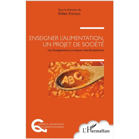 Enseigner l'alimentation, un projet de société